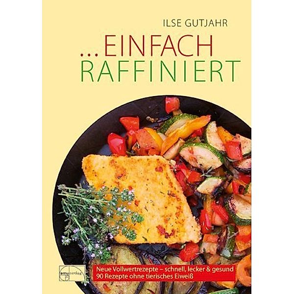 Einfach raffiniert, Ilse Gutjahr