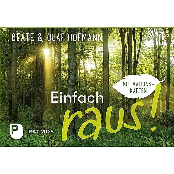 Einfach raus!, Beate Hofmann, Olaf Hofmann