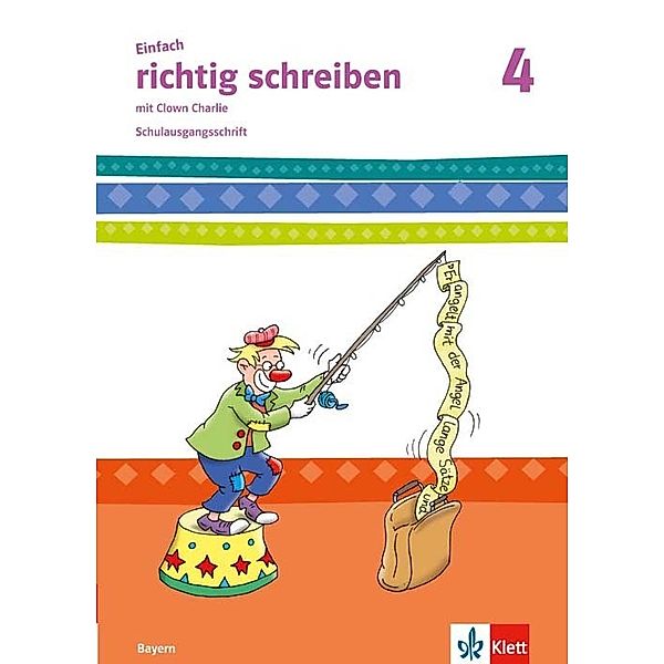 Einfach richtig schreiben 4. Ausgabe Bayern