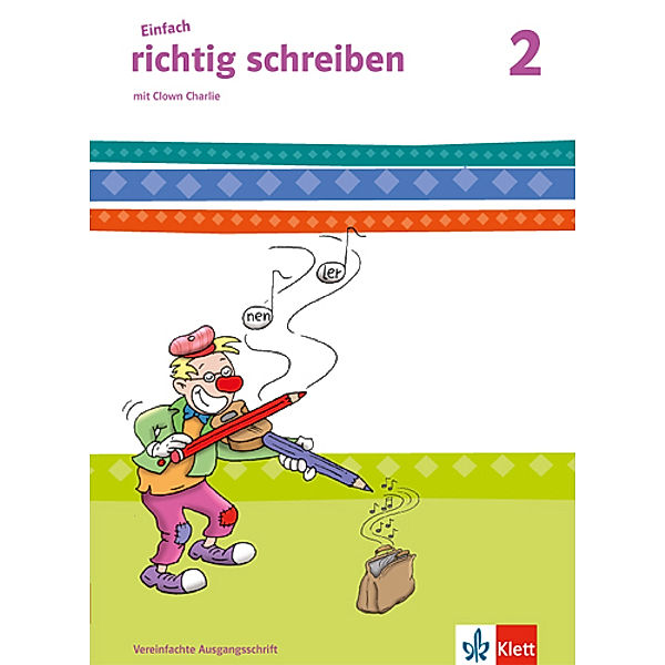 Einfach richtig schreiben / Einfach richtig schreiben 2. Ausgabe Bayern