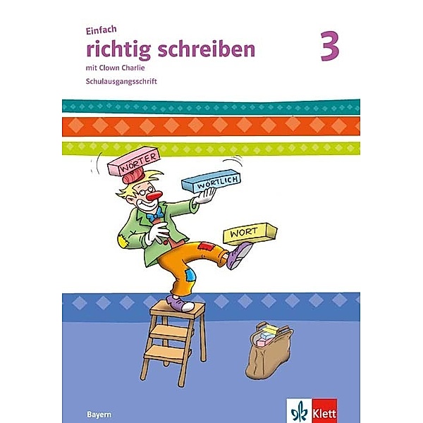 Einfach richtig schreiben / Einfach richtig schreiben 3. Ausgabe Bayern
