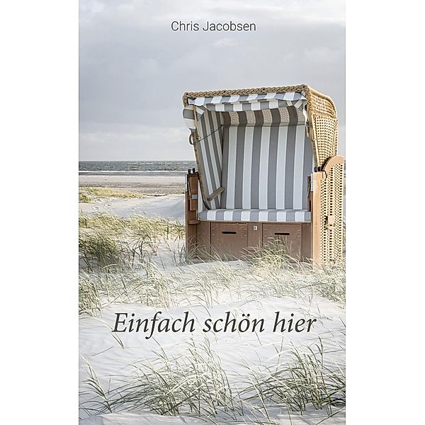 Einfach schön hier, Chris Jacobsen