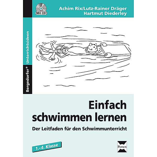 Einfach schwimmen lernen, m. 1 CD-ROM, Achim Rix, Lutz-Rainer Dräger, Hartmut Diederley