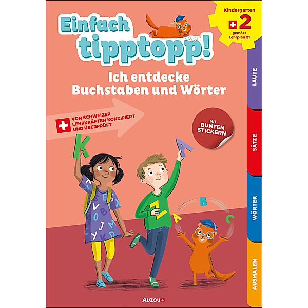 Einfach tipptopp! Deutsch - Kindergarten 2 - Ich entdecke Buchstaben und Wörter, Sabina Dalla-Riva, Martine Knébel