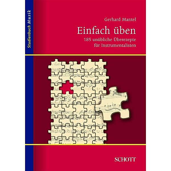 Einfach üben / Studienbuch Musik, Gerhard Mantel