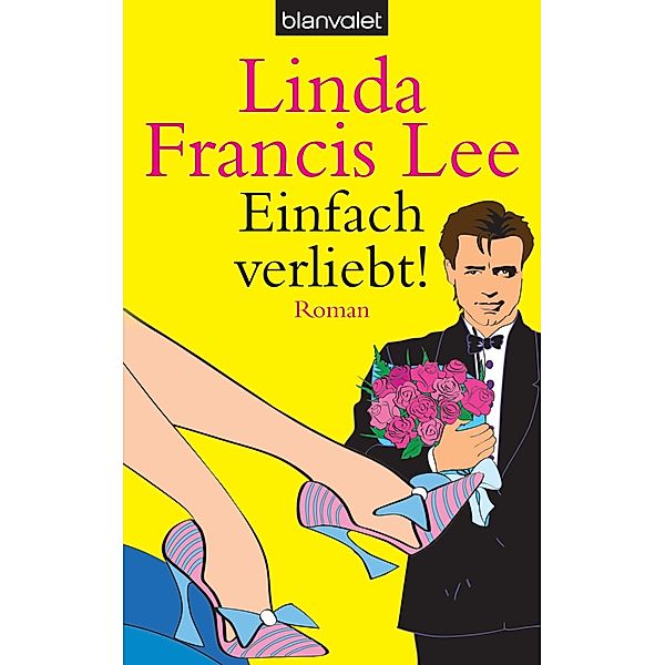 Einfach verliebt!, Linda Francis Lee