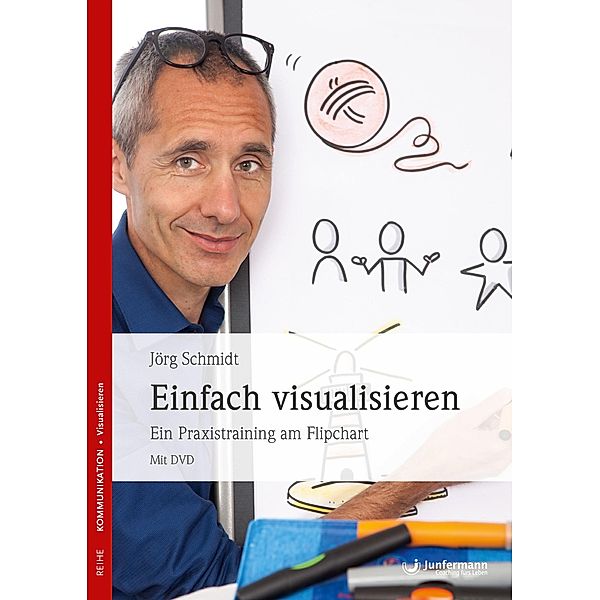 Einfach visualisieren, Jörg Schmidt