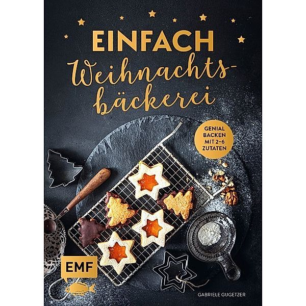 Einfach Weihnachtsbäckerei, Gabriele Gugetzer