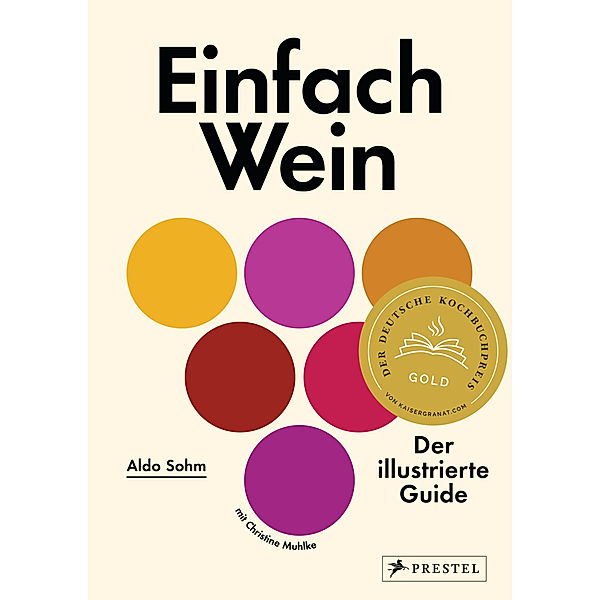 Einfach Wein, Aldo Sohm, Christine Muhlke