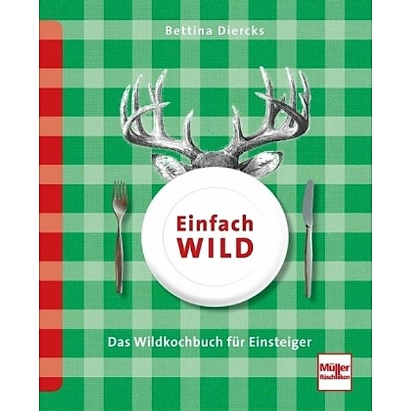 Einfach Wild, Bettina Diercks