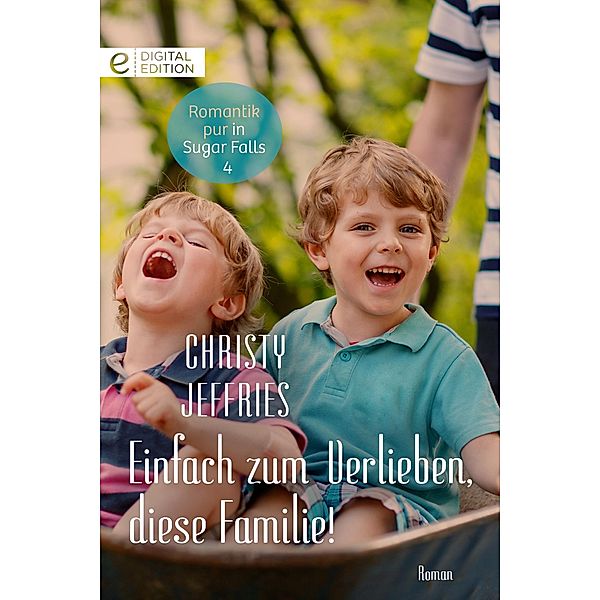 Einfach zum Verlieben, diese Familie!, Christy Jeffries