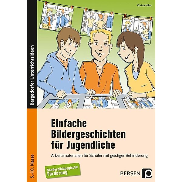 Einfache Bildergeschichten für Jugendliche, Christa Miller