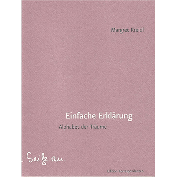 Einfache Erklärung, Margret Kreidl