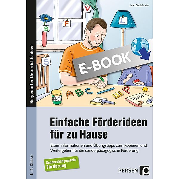 Einfache Förderideen für zu Hause, Janet Stadelmeier