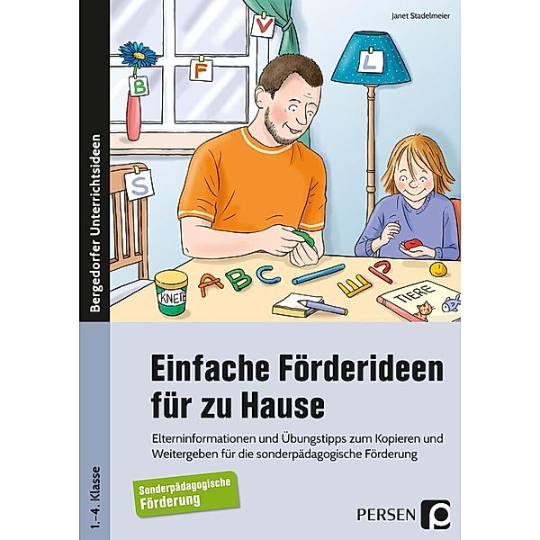 Einfache Förderideen für zu Hause, Janet Stadelmeier