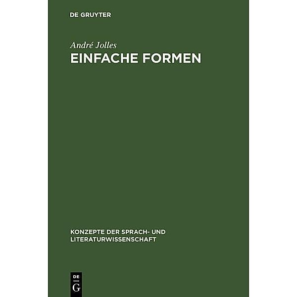 Einfache Formen / Konzepte der Sprach- und Literaturwissenschaft Bd.15, André Jolles