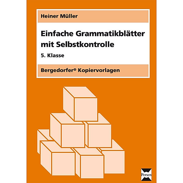 Einfache Grammatikblätter mit Selbstkontrolle, 5. Klasse, Heiner Müller