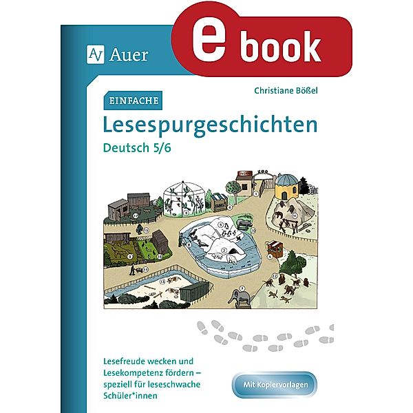 Einfache Lesespurgeschichten Deutsch 5-6 / Lesespurgeschichten Sekundarstufe, Christiane Bössel