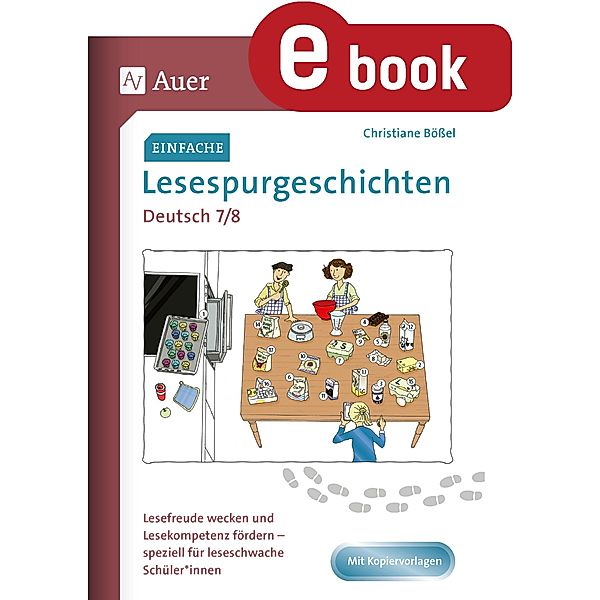 Einfache Lesespurgeschichten Deutsch 7-8 / Lesespurgeschichten Sekundarstufe, Christiane Bößel