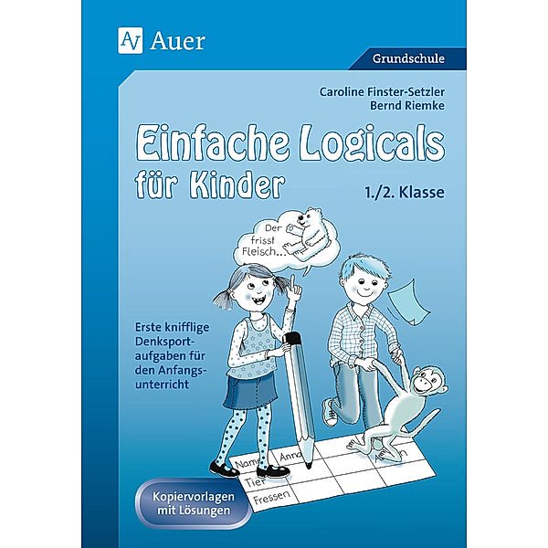 Einfache Logicals für Kinder, Caroline Finster-Setzler, Bernd Riemke