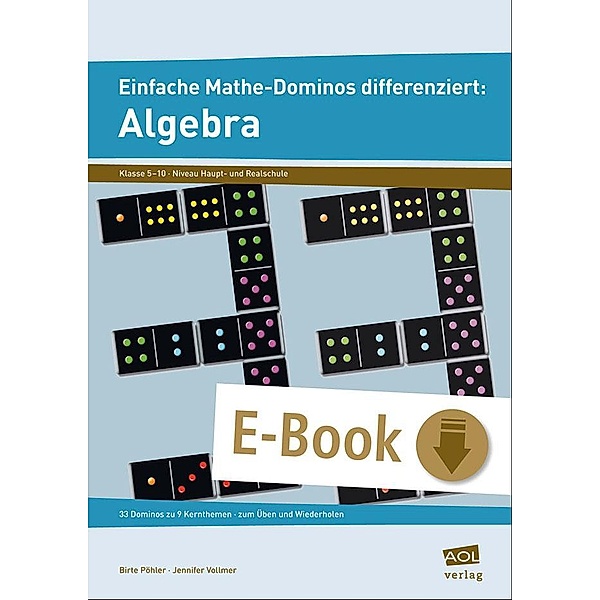 Einfache Mathe-Dominos differenziert: Algebra / Mathe-Dominos, Birte Pöhler, Jennifer Vollmer
