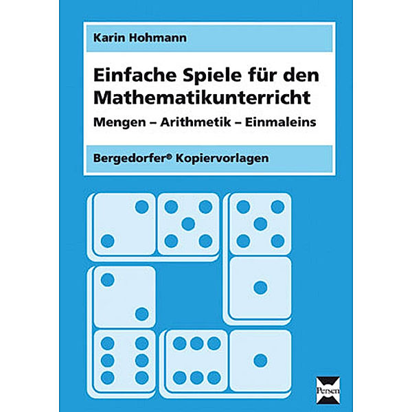 Einfache Spiele für den Mathematikunterricht, Karin Hohmann