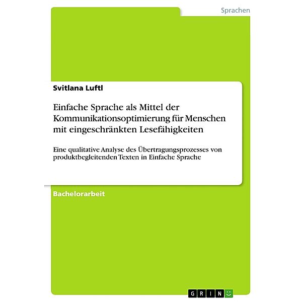 Einfache Sprache als Mittel der Kommunikationsoptimierung für Menschen mit eingeschränkten Lesefähigkeiten, Svitlana Luftl