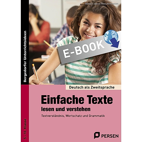 Einfache Texte lesen und verstehen / Deutsch als Zweitsprache syst. fördern - SEK, Barbara Jaglarz, Georg Bemmerlein