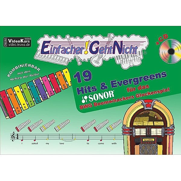 Einfacher!-Geht-Nicht: 19 Hits & Evergreens - für das SONOR® BWG Boomwhackers Glockenspiel mit CD, m. 1 Audio-CD, Martin Leuchtner, Bruno Waizmann