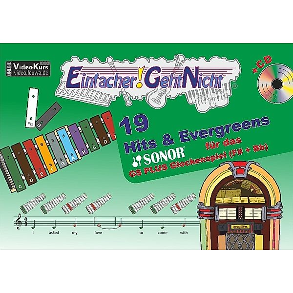 Einfacher!-Geht-Nicht: 19 Hits & Evergreens - - für das SONOR® GS PLUS Glockenspiel (F#+Bb) mit CD, m. 1 Audio-CD, Martin Leuchtner, Bruno Waizmann
