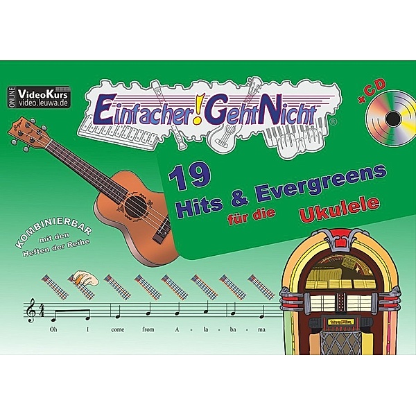 Einfacher!-Geht-Nicht: 19 Hits & Evergreens - für die Ukulele mit Audio-CD, Martin Leuchtner, Bruno Waizmann