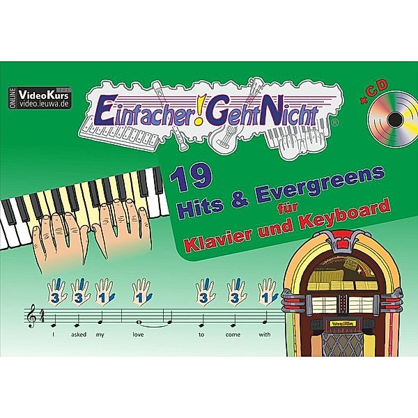 Einfacher!-Geht-Nicht: 19 Hits & Evergreens - für Klavier und Keyboard, m. Audio-CD, Martin Leuchtner, Bruno Waizmann