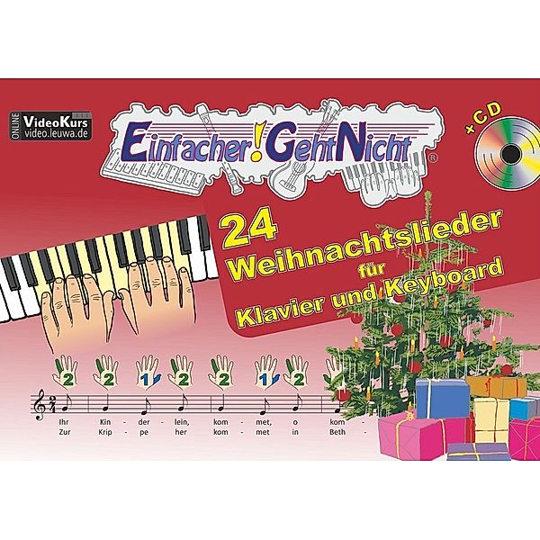 Einfacher!-Geht-Nicht: 24 Weihnachtslieder für Klavier und Keyboard, m. Audio-CD, Martin Leuchtner, Bruno Waizmann