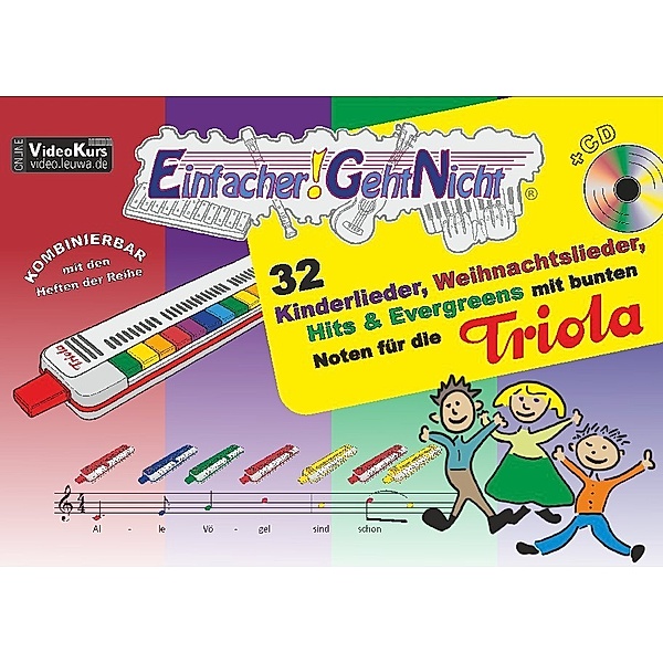 Einfacher!-Geht-Nicht: 32 Kinderlieder, Weihnachtslieder, Hits & Evergreens mit bunten Noten für die Triola, m. 1 Audio-CD, Martin Leuchtner, Bruno Waizmann