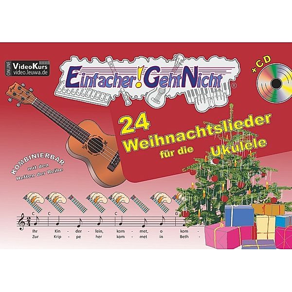 Einfacher!-Geht-Nicht / Einfacher!-Geht-Nicht: 24 Weihnachtslieder für die Ukulele, m. Audio-CD, Anton Oberlin, Martin Leuchtner, Bruno Waizmann