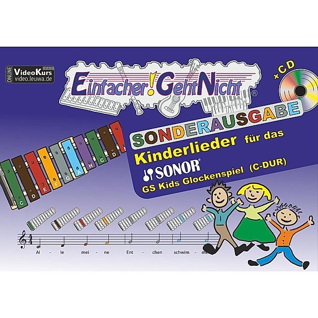 Einfacher!-Geht-Nicht: Kinderlieder, für das SONOR GS Kids Glockenspiel  C-DUR, m. Audio-CD Buch