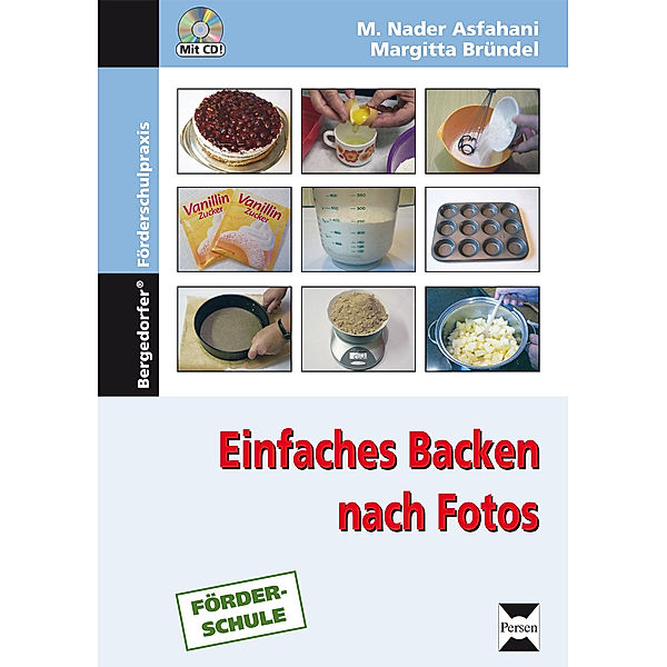 Einfaches Backen nach Fotos, m. 1 CD-ROM, M. Nader Asfahani, Margitta Bründel