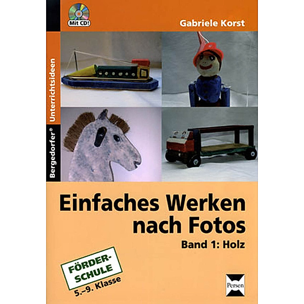 Einfaches Werken nach Fotos, m. 1 CD-ROM, Gabriele Korst