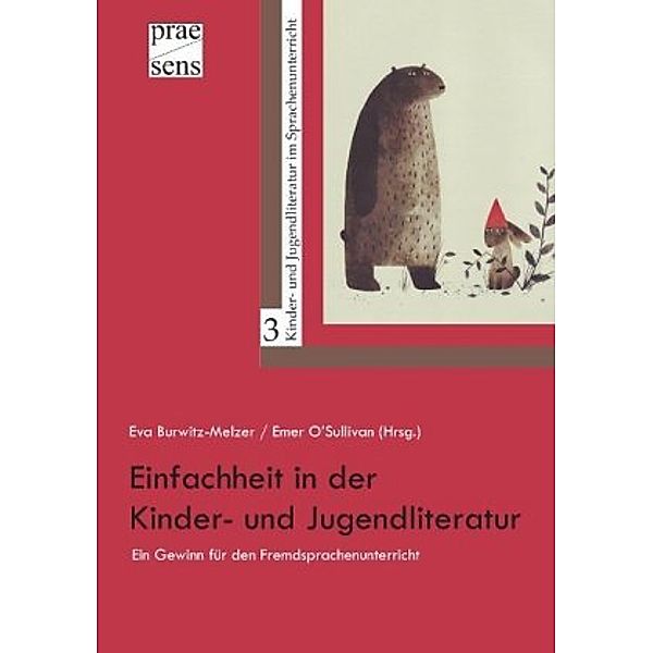 Einfachheit in der Kinder- und Jugendliteratur - ein Gewinn für den Fremdsprachenunterricht