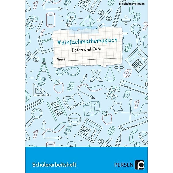 #einfachmathemagisch - Daten und Zufall, Friedhelm Heitmann