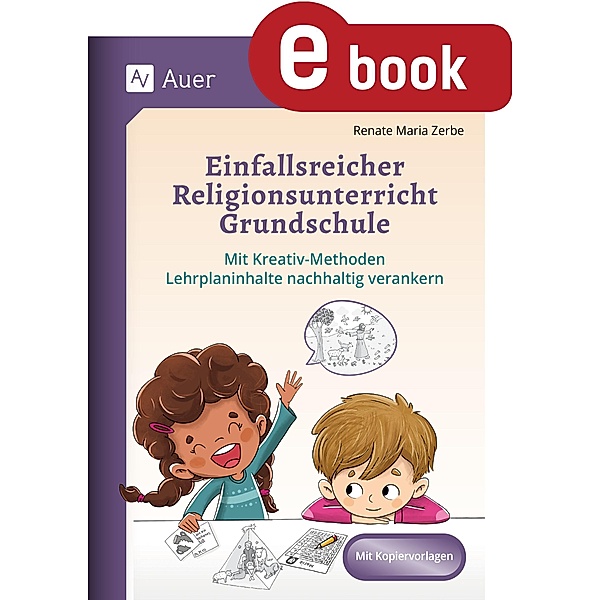 Einfallsreicher Religionsunterricht Grundschule, Renate Maria Zerbe