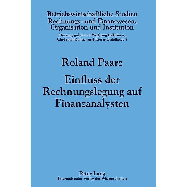 Einfluss der Rechnungslegung auf Finanzanalysten, Roland Paarz