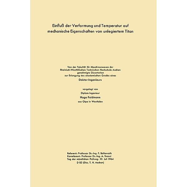 Einfluss der Verformung und Temperatur auf mechanische Eigenschaften von unlegiertem Titan, Hugo Bollenrath