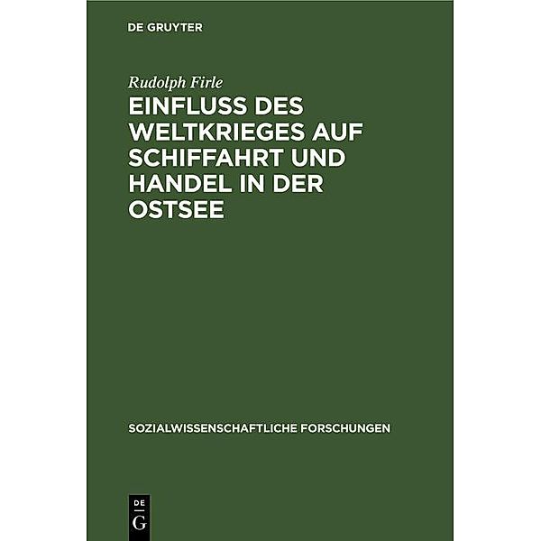 Einfluß des Weltkrieges auf Schiffahrt und Handel in der Ostsee, Rudolph Firle