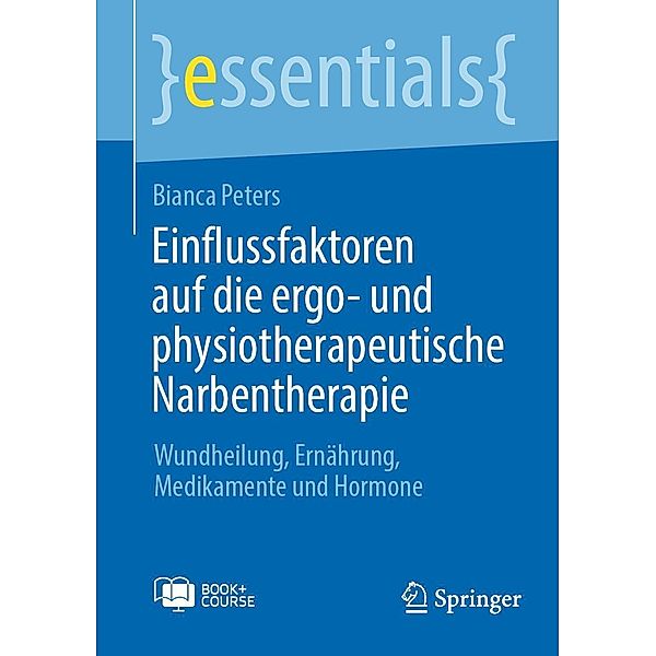 Einflussfaktoren auf die ergo- und physiotherapeutische Narbentherapie, Bianca Peters