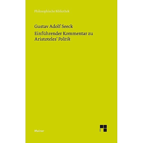 Einführender Kommentar zu Aristoteles' Politik, Gustav Adolf Seeck