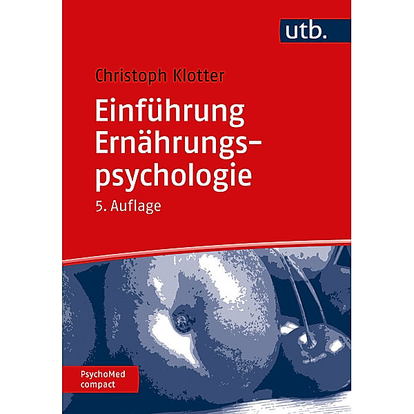 Einführung Ernährungspsychologie, Johann Christoph Klotter