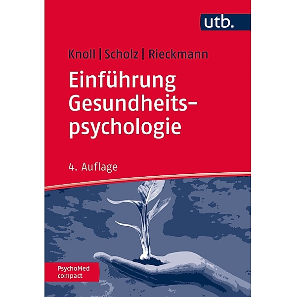 Einführung Gesundheitspsychologie / PsychoMed compact, Nina Knoll, Urte Scholz, Nina Rieckmann