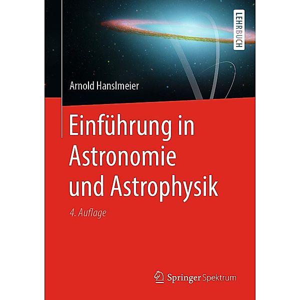 Einführung in Astronomie und Astrophysik, Arnold Hanslmeier