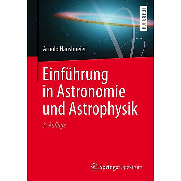 Einführung in Astronomie und Astrophysik, Arnold Hanslmeier